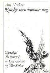 "Kanskje noen drømmer meg" av Ana Blandiana