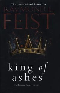 "King of ashes" av Raymond E. Feist