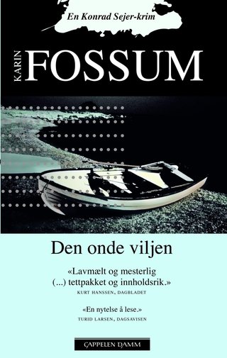 Den onde viljen - en Konrad Sejer-krim