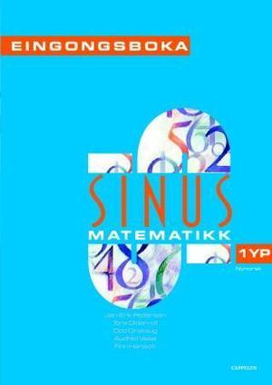 "Sinus - eingongsboka 1YP : matematikk for vg1 : yrkesfaglege utdanningsprogram" av Jan-Erik Pedersen