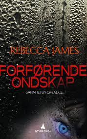 "Beautiful malice" av Rebecca James