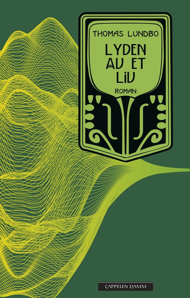 "Lyden av et liv - historien om Johann Waldemar Brummel" av Thomas Lundbo