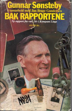 "Bak portene ny rapport fra "nr. 24" i Kompani Linge" av Gunnar Sønsteby