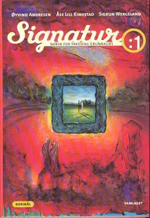 Signatur 1 - norsk for yrkesfag grunnkurs