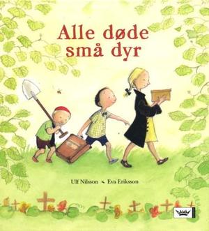 "Alle døde små dyr" av Ulf Nilsson