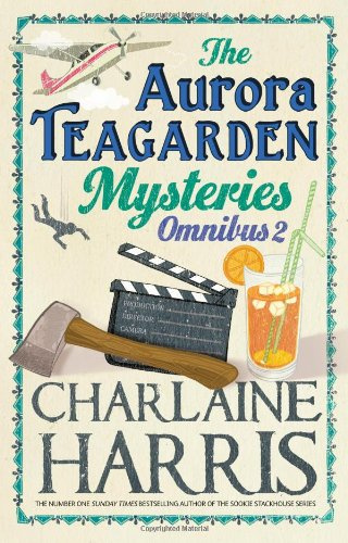 The Aurora Teagarden Mysteries - Omnibus 2