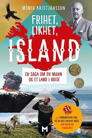 Frihet, likhet, Island - en saga om en mann og et land i krise
