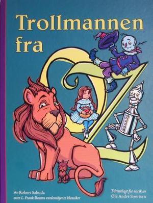 "Trollmannen fra Oz" av Robert Sabuda