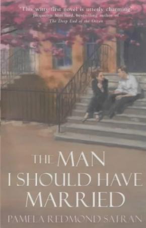 "The man I should have married" av Pamela Redmond Satran