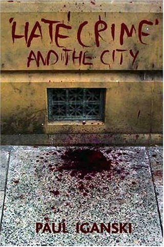 'Hate Crime' and the City