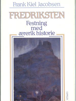 Fredriksten - festning med ærerik historie
