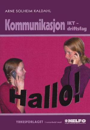 Kommunikasjon - IKT - driftsfag VK1