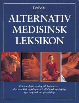 "Alternativ medisinsk leksikon" av Stig Bruset