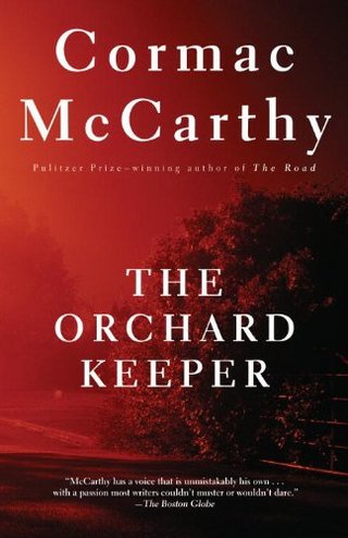 "The Orchard Keeper" av Cormac McCarthy