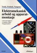 Elektromekanisk arbeid og apparatmontasje