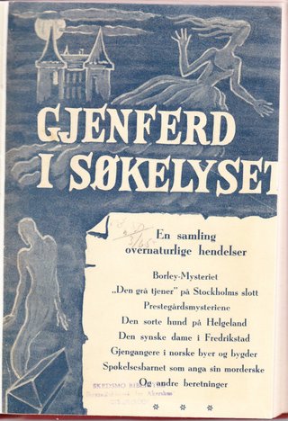 Gjenferd i søkelyset - En samling overnaturlige hendelser