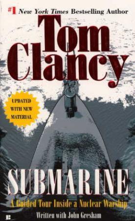 "Submarine - a guided tour inside a nuclear warship" av Tom Clancy