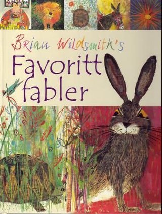 "Brian Wildsmith's favorittfabler" av Brian Wildsmith