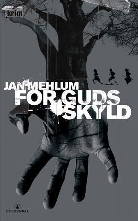 "For Guds skyld - kriminalroman" av Jan Mehlum