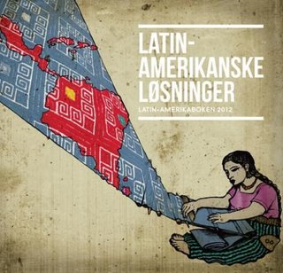 Latinamerikanske løsninger - Latin-Amerikaboken 2012