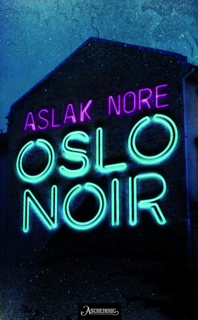 "Oslo noir spenningsroman" av Aslak Nore