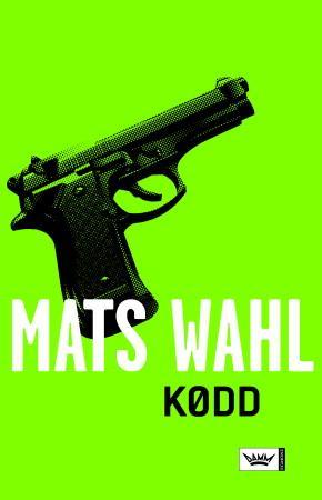 "Kødd" av Mats Wahl