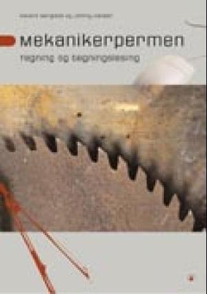 "Mekanikerpermen - tegning og tegningslesing" av Håvard Bergland