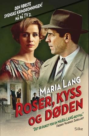 "Roser, kyss og døden" av Maria Lang