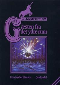 "Mysteriet om gæsten fra det ydre rum" av Kim Møller Hansen