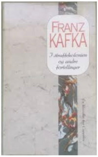 I straffekolonien og andre fortellinger