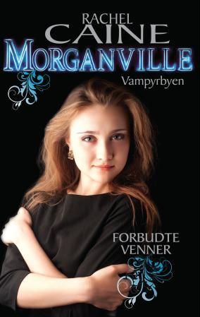 "Forbudte venner" av Rachel Caine