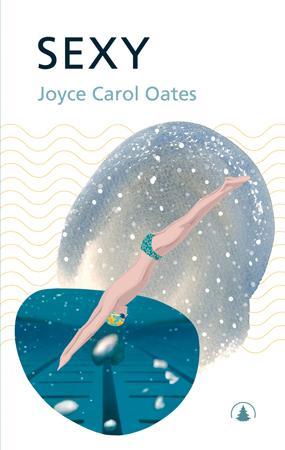 "Sexy" av Joyce Carol Oates