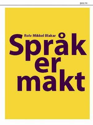 "Språk er makt" av Rolv Mikkel Blakar