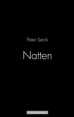 "Natten - roman" av Peter Serck