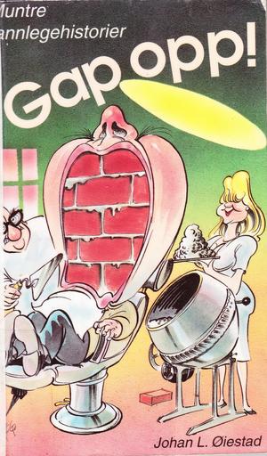 "Gap opp! Muntre tannlegevitser" av Johan L. Øiestad