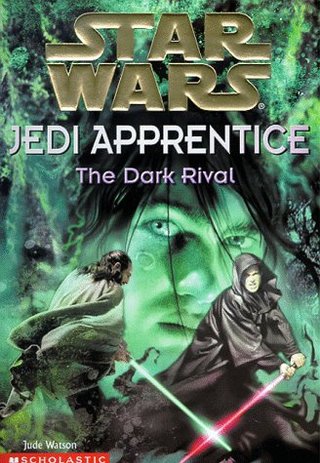"The Dark Rival ("Star Wars" Jedi Apprentice)" av Jude Watson