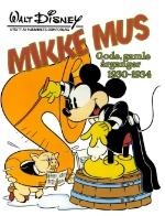 "Mikke Mus - gode gamle årganger 1930-1934" av Walt Disney