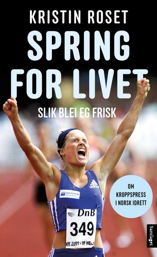 "Spring for livet" av Kristin Roset