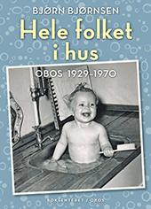 Hele folket i hus - OBOS 1929-1970