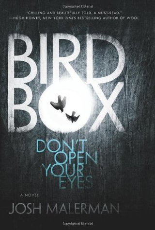 Bird Box - A Novel