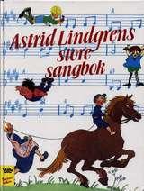 Astrid Lindgrens store sangbok