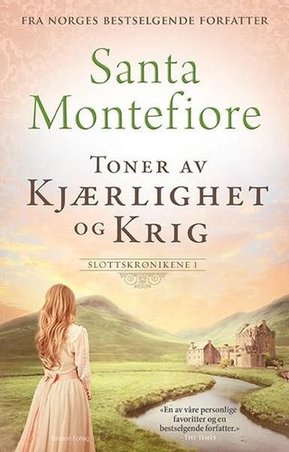 "Toner av kjærlighet og krig - roman" av Santa Montefiore
