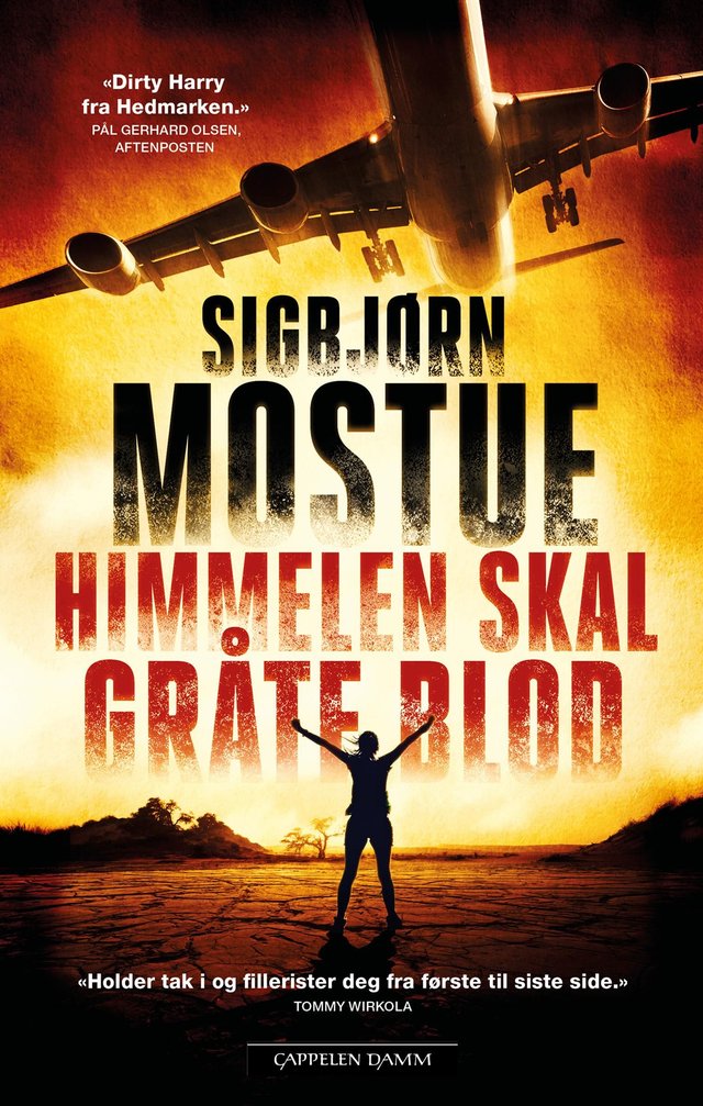 "Himmelen skal gråte blod - en thriller" av Sigbjørn Mostue