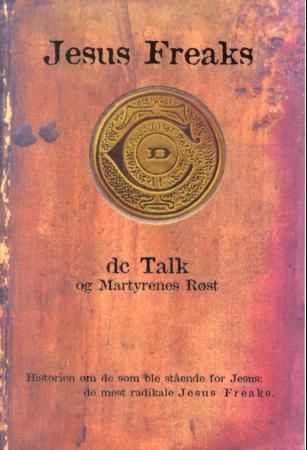 "Jesus freaks" av DC Talk
