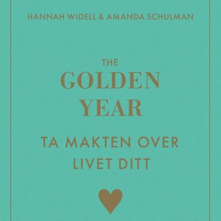 The golden year - ta makten over livet ditt