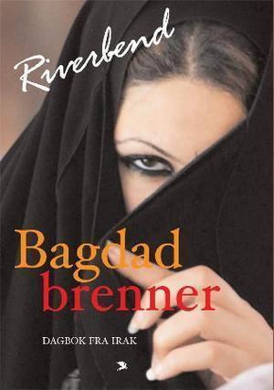 "Bagdad brenner - dagbok fra Irak" av Riverbend