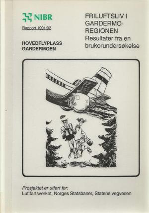 "Friluftliv i Gardermo-regionen Resultat fra en brukerundersøkelse - NIBR-rapport 1991:32 ISSN 0801-1699" av Hans Olav Bråtå