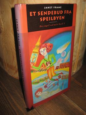 Et sendebud fra Speilbyen - en selvbiografi, tredje del