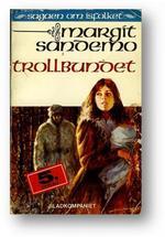 "Trollbundet" av Margit Sandemo