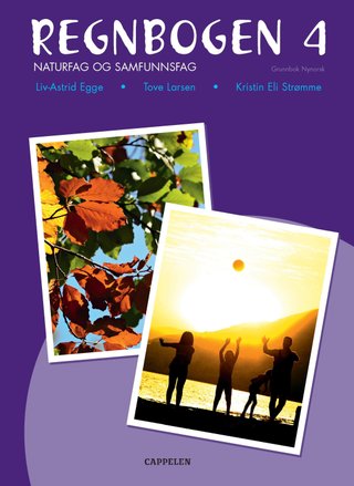 Regnbogen ny utgåve 4 - grunnbok : naturfag og samfunnsfag